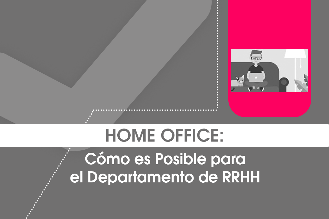 Home Office: Cómo es Posible para el Departamento de RRHH - Cardinal