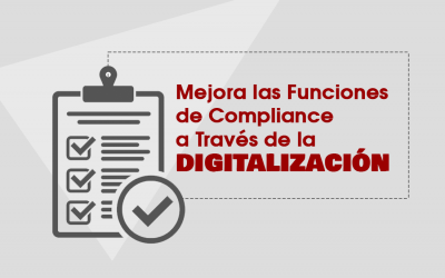 Mejora las Funciones de Compliance a Través de la Digitalización