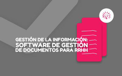 Gestión de la información: Software de gestión de documentos para RRHH