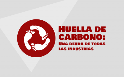 Huella de carbono: Una deuda de todas las industrias