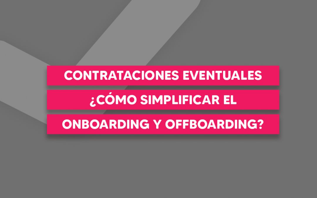 Cómo gestionar contrataciones eventuales