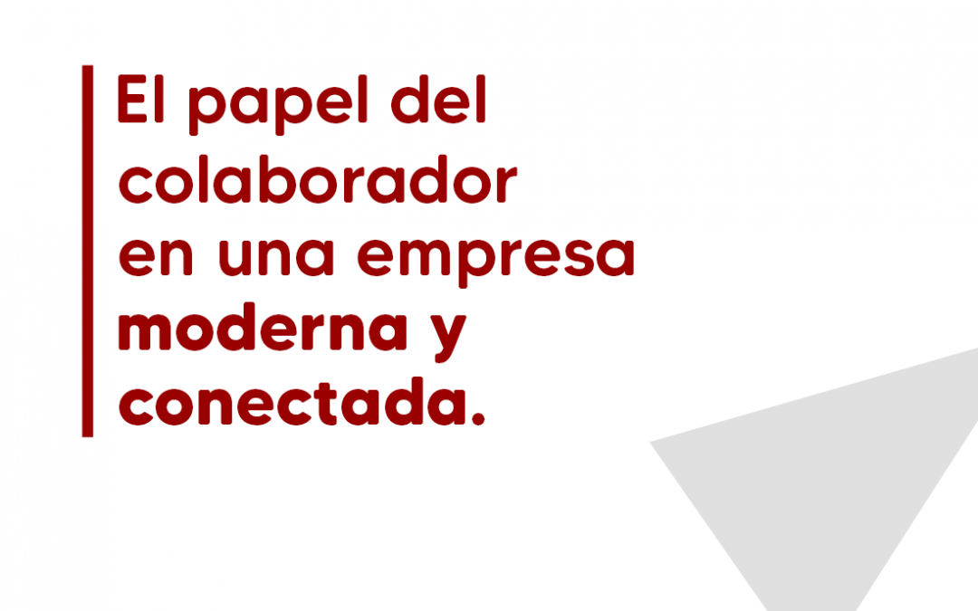 El colaborador en una empresa conectada