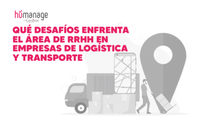 ¿Qué desafíos enfrenta el área de RRHH en empresas de logística y transporte?
