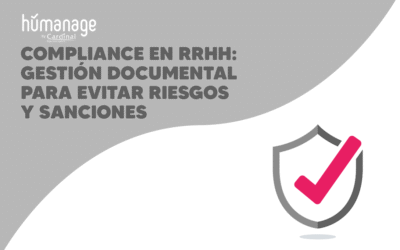 Compliance en RRHH: gestión documental para evitar riesgos y sanciones